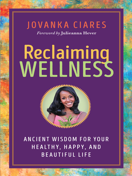 Title details for Reclaiming Wellness by Jovanka Ciares - Available
